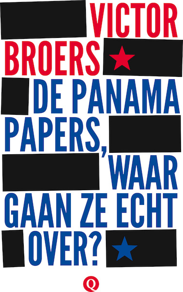 De panama papers, waar gaan ze echt over ? - Victor Broers (ISBN 9789021404271)