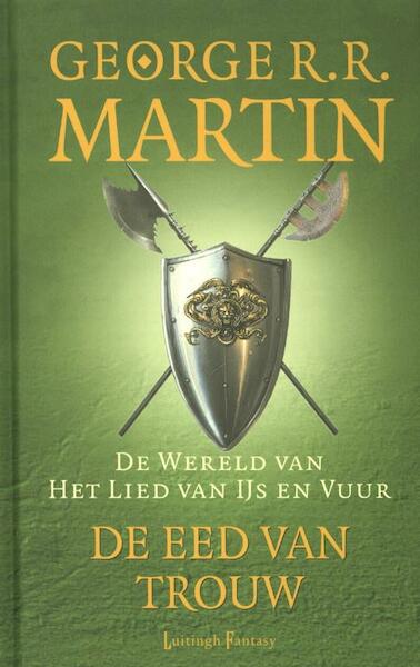 De eed van trouw - George R.R. Martin (ISBN 9789024551170)