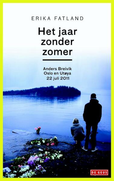 Jaar zonder zomer - Erika Fatland (ISBN 9789044523447)