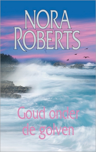 Goud onder de golven - Nora Roberts (ISBN 9789462530560)