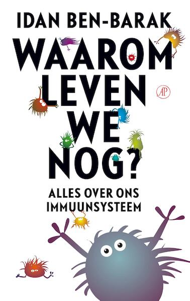 Waarom leven we nog? - Idan Ben-Barak (ISBN 9789029504423)