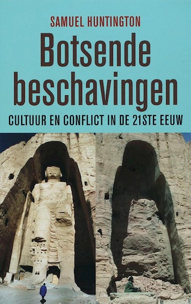 Botsende beschavingen - S.P. Huntington (ISBN 9789022321072)