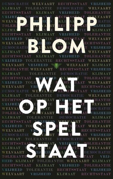 Wat er op het spel staat - Philipp Blom (ISBN 9789023465980)