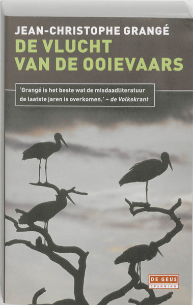 De vlucht van de ooievaars - J.C. Grangé (ISBN 9789044513509)