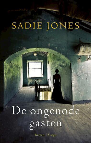 De ongenode gasten - Sadie Jones (ISBN 9789023475767)