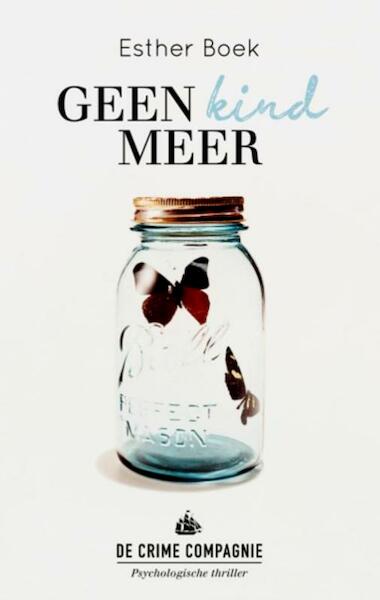 Geen kind meer - Esther Boek (ISBN 9789461092199)