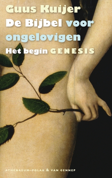 Bijbel voor ongelovigen - Guus Kuijer (ISBN 9789025303587)