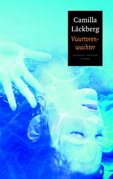 Vuurtorenwachter - Camilla Läckberg (ISBN 9789041416018)