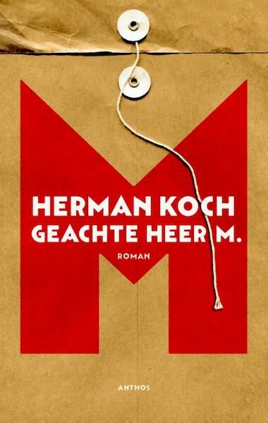 Geachte heer M. - Herman Koch (ISBN 9789041415608)