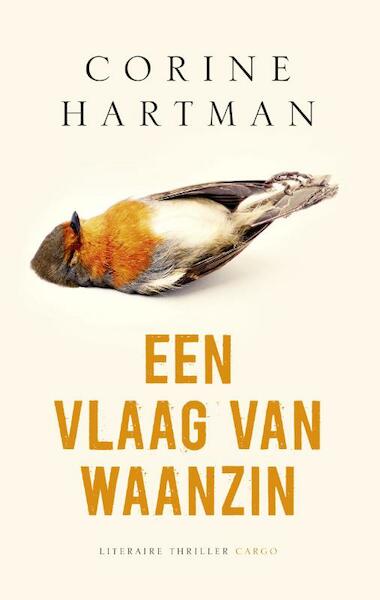 Een vlaag van waanzin - Corine Hartman (ISBN 9789023494195)