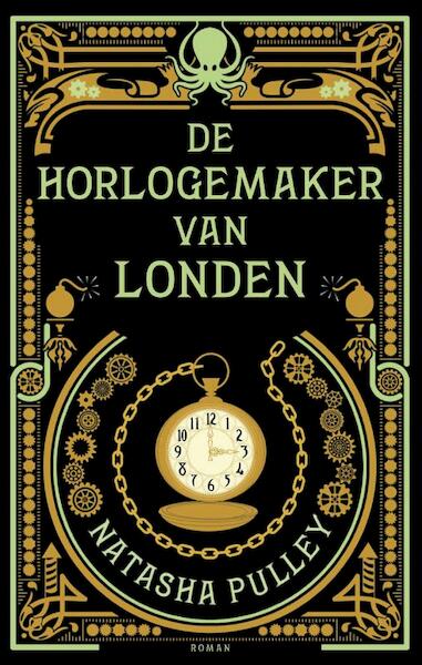 De horlogemaker van Londen - Natasha Pulley (ISBN 9789026139857)