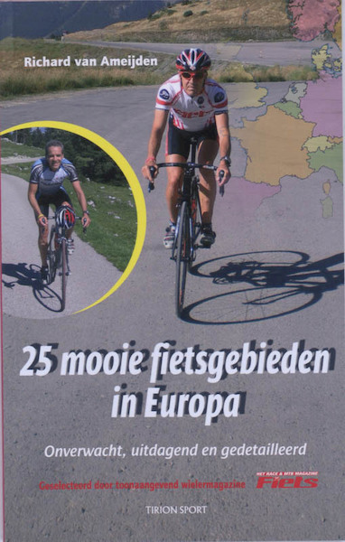 25 Mooie Fietsgebieden in Europa - R. van Ameijden (ISBN 9789043911948)