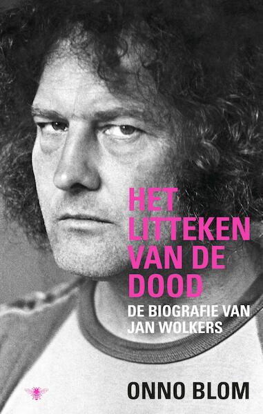 Het litteken van de dood - Onno Blom (ISBN 9789023468721)