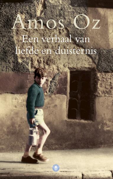 Een verhaal van liefde en duisternis - Amos Oz (ISBN 9789023442998)