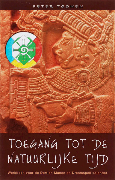 Toegang tot de natuurlijke tijd - P. Toonen (ISBN 9789055992256)