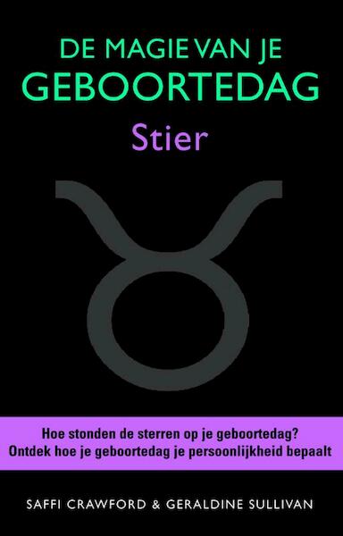 De magie van je geboortedag - Stier - Saffi Crawford, Geraldine Sullivan (ISBN 9789045201641)