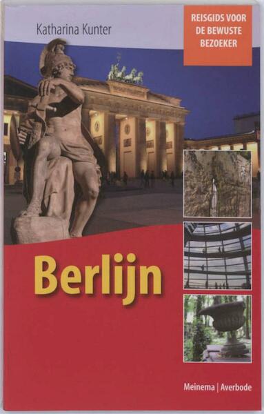 Berlijn - Katharina Kunter (ISBN 9789021144337)