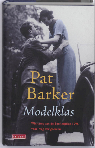 Modelklas - Pat Barker, Jos den Bekker (ISBN 9789044511178)