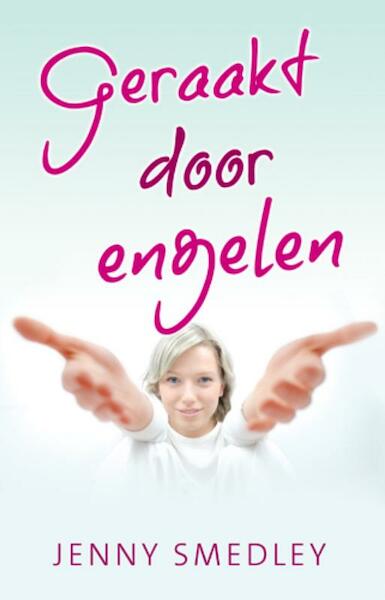 Geraakt door engelen - Jenny Smedley (ISBN 9789020204339)