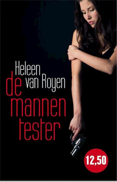 De mannentester - Heleen van Royen (ISBN 9789049951733)