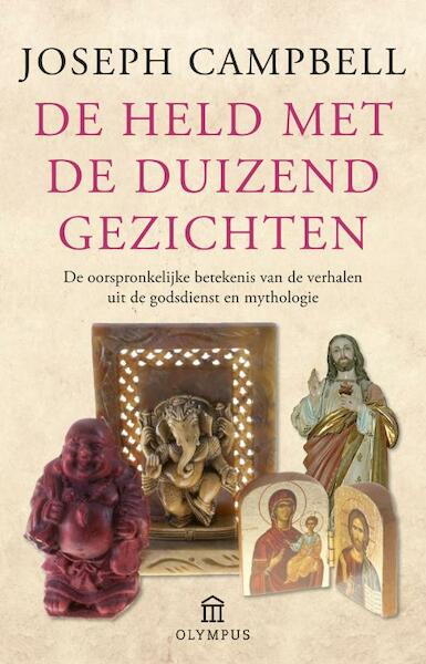 De held met de duizend gezichten - Joseph Campbell (ISBN 9789025436070)