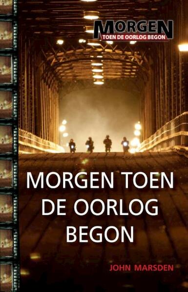 Morgen toen de oorlog begon - John Marsden (ISBN 9789025751203)