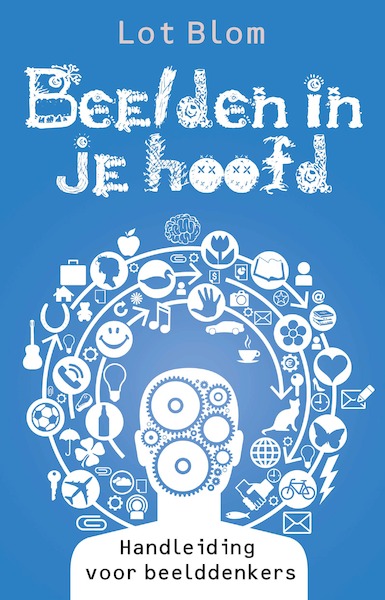 Beelden in je hoofd - Lot Blom (ISBN 9789020208191)