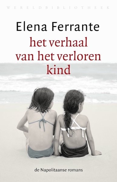 Het verhaal van het verloren kind - Elena Ferrante (ISBN 9789028426689)