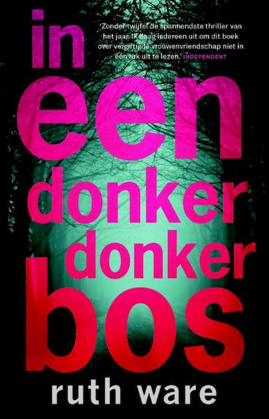 In een donker, donker bos - Ruth Ware (ISBN 9789021020136)