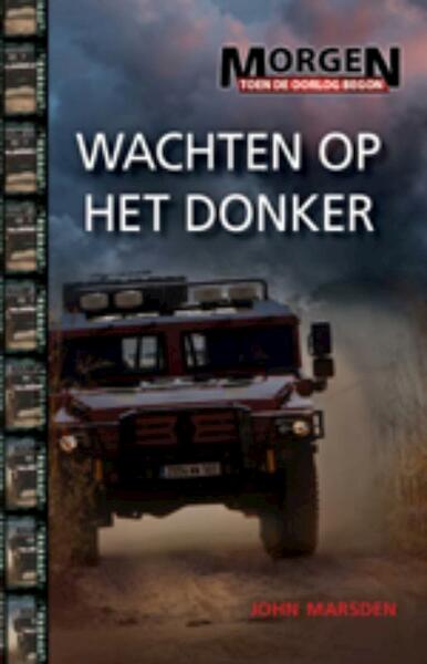 Wachten op het donker - John Marsden (ISBN 9789025751814)