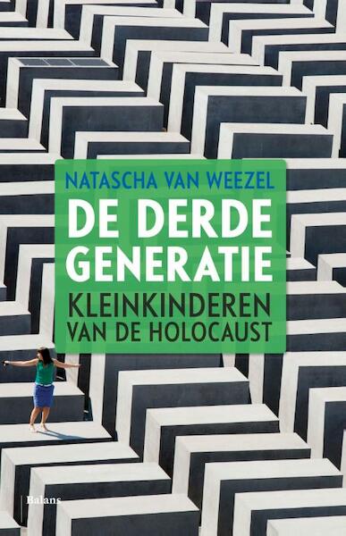 Derde generatie - Natascha van Weezel (ISBN 9789460037467)