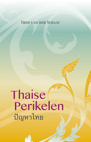 Thaise Perikelen - Theo van der Schaaf (ISBN 9789048006182)