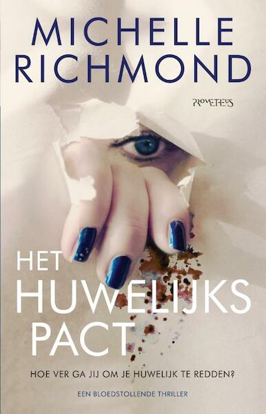 Het huwelijkspact - Michelle Richmond (ISBN 9789044632019)