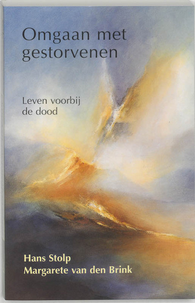 Omgaan met gestorvenen - Hans Stolp, Margarete van den Brink (ISBN 9789020282177)