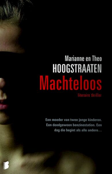 Machteloos - Marianne Hoogstraaten, Theo Hoogstraaten (ISBN 9789460921438)