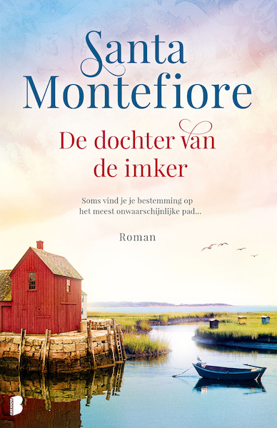 De dochter van de imker - Santa Montefiore (ISBN 9789022577479)