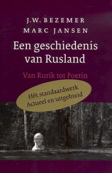 Een geschiedenis van Rusland - J.W. Bezemer (ISBN 9789028208353)