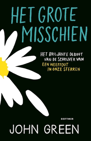 Het grote misschien - John Green (ISBN 9789025769086)