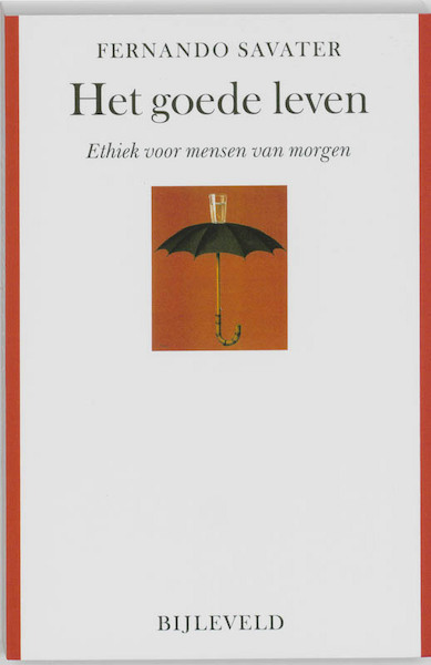 Het goede leven - Fernando Savater (ISBN 9789061316961)