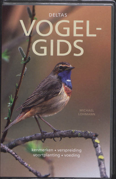 Deltas Vogelgids - Michael Lohmann (ISBN 9789044726190)