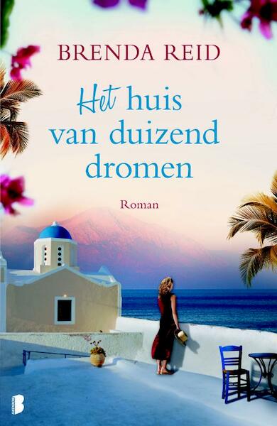 Het huis van duizend dromen - Brenda Reid (ISBN 9789460924330)