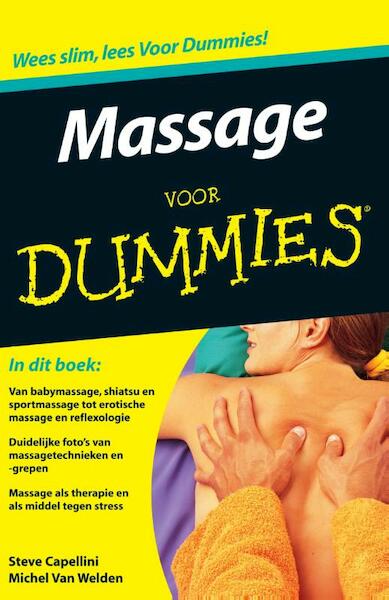 Massage voor dummies - Steve Capellini, Michel van Welden (ISBN 9789043025492)