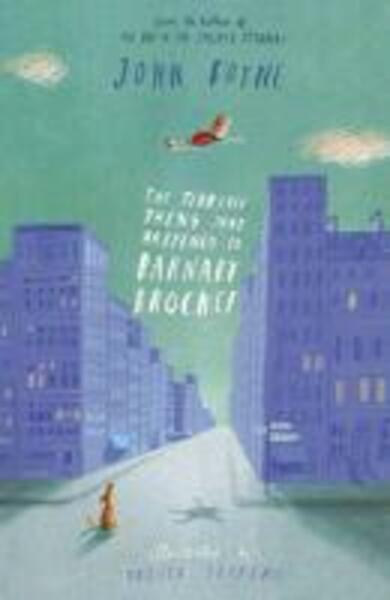 The Terrible Thing That Happened to Barnaby Brocket - John Boyne (ISBN 9780857531476)