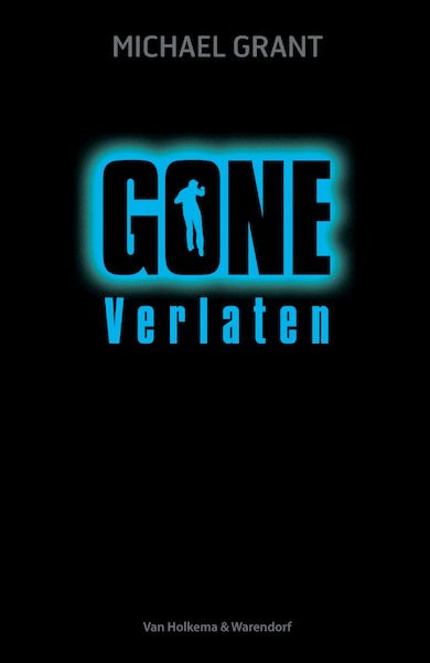 Gone - Michael Grant (ISBN 9789000313655)