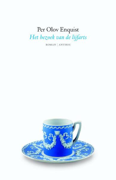 Het bezoek van de lijfarts - Per Olov Enquist (ISBN 9789041422576)