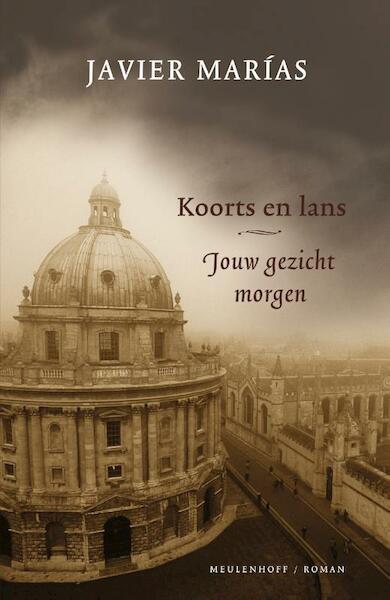 Koorts en lans - Javier Marías (ISBN 9789029083898)