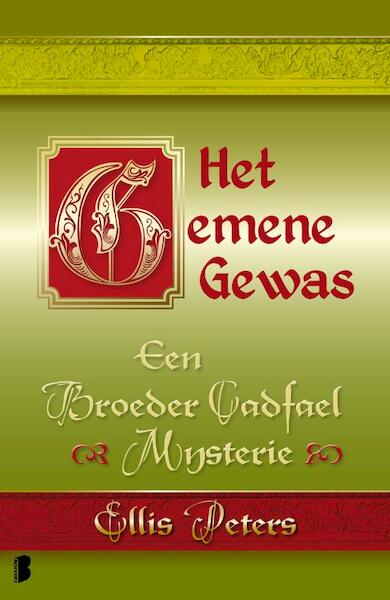 Het gemene gewas 3 - Ellis Peters (ISBN 9789022565872)