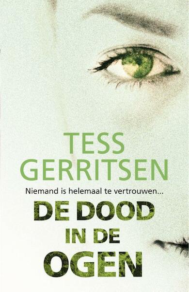 De dood in de ogen - Tess Gerritsen (ISBN 9789034797513)