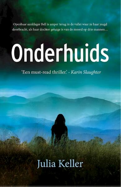 Onderhuids - Julia Keller (ISBN 9789026133954)