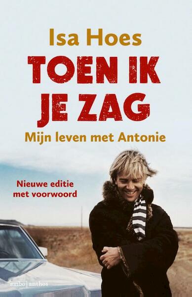 Toen ik je zag - Isa Hoes (ISBN 9789026329180)